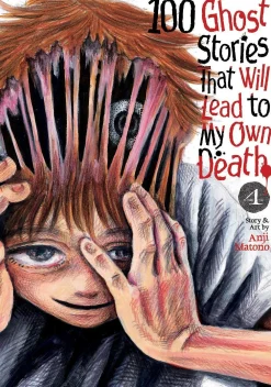 Anji Matono 100 Ghost Stories That Will Lead to My Own Death Vol. 4* Nyheter|Horror