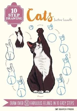 Justine Lecouffe Tegnebøker^10 Step Drawing: Cats: Draw Over 50 Fabulous Felines in 10 Easy Steps