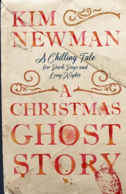 Kim Newman Grøssere^A Christmas Ghost Story