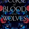 Melissa McTernan A Curse of Blood and Wolves (Wolf Brothers, Book 1)* Kropp, Sinn, & Sjel