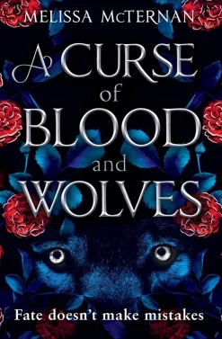 Melissa McTernan A Curse of Blood and Wolves (Wolf Brothers, Book 1)* Kropp, Sinn, & Sjel