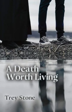 Trey Stone Fantasy^A Death Worth Living