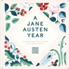 Jane Austen's House Biografier^A Jane Austen Year: Celebrating 250 years of Jane Austen
