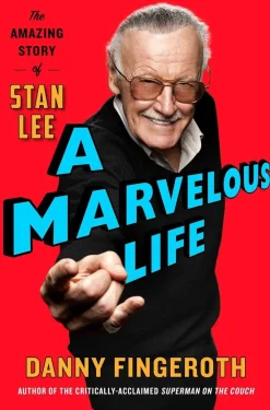 Danny Fingeroth Biografier^A Marvelous Life: The Amazing Story of Stan Lee