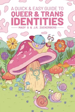 J.R. Zuckerberg A Quick & Easy Guide to Queer & Trans Identities* Lgbtq+