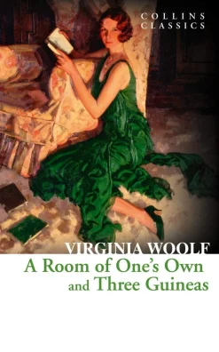 Virginia Woolf A Room of One's Own and Three Guineas (Collins Classics)* Humor
