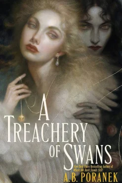 A.B. Poranek A Treachery of Swans* Lgbtq+