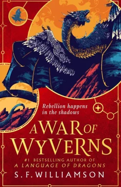 S. F. Williamson A WAR OF WYVERNS* Historie|Fantasy