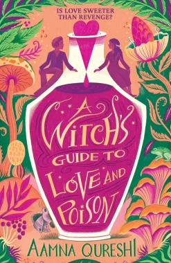 Aamna Qureshi Barn & Ungdom^A Witch's Guide to Love and Poison