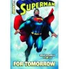 Brian Azzarello Superman^Absolute Superman: For Tomorrow