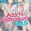 Hitoma Iruma Light Novels^Adachi & Shimamura L 9 Vol. 99 (Novel)