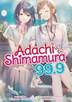 Hitoma Iruma Light Novels^Adachi & Shimamura L 9 Vol. 99 (Novel)
