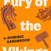 Dominic Sandbrook Historie|Barn & Ungdom^Adventures in Time: Fury of The Vikings