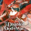 Liu Gou Hua Kommer Snart^After the Disabled God of War Became My Concubine (Novel) Vol. 1 Novel