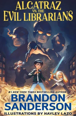 Brandon Sanderson Brandon Sanderson^Alcatraz vs. the Evil Librarians
