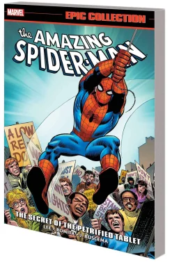John Buscema Amazing Spider-Man Epic Collection: The Secret of the Petrified Tablet* Spider-Man