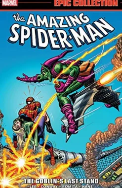 Gerry Conway Amazing Spider-man Epic Collection: The Goblin's Last Stand* Spider-Man