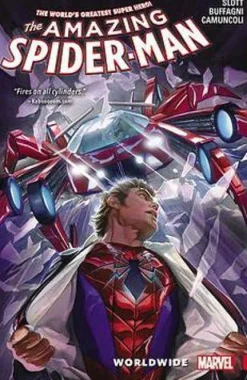 Dan Slott Amazing Spider-Man: Worldwide Vol. 2* Spider-Man