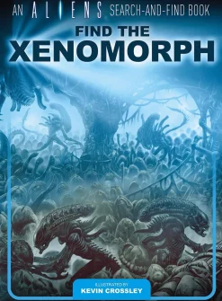 Kevin Crossley An Aliens Search-and-Find Book: Find the Xenomorph* Spill Og Aktiviteter