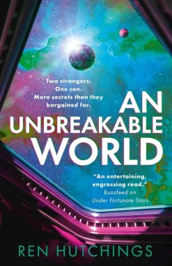 Ren Hutchings Science Fiction^An Unbreakable World