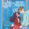Trung Le Nguyen Lgbtq+^Angelica and the Bear Prince: (A Graphic Novel)