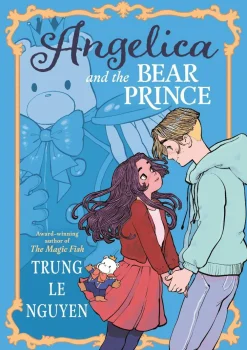 Trung Le Nguyen Lgbtq+^Angelica and the Bear Prince: (A Graphic Novel)