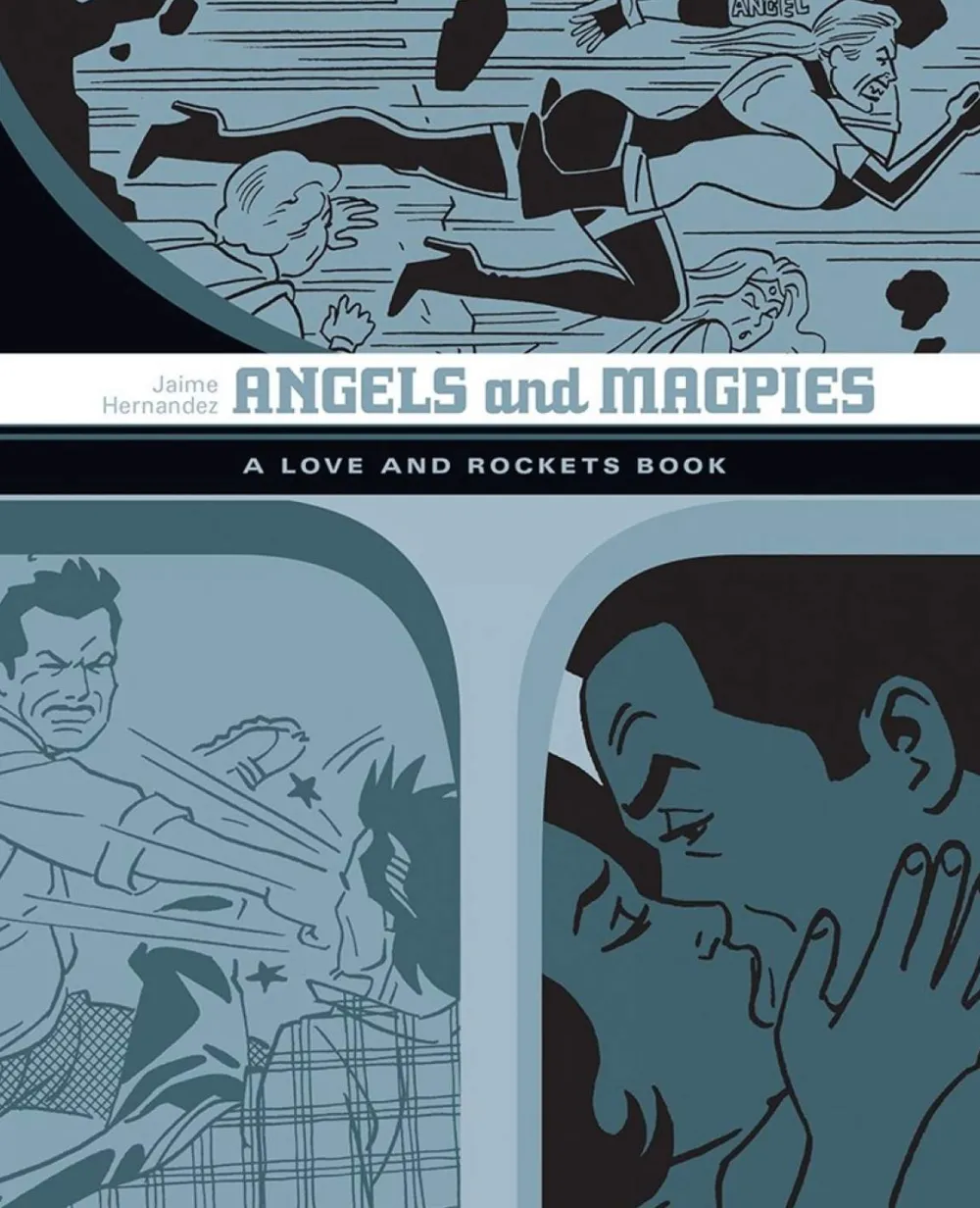 Jaime Hernandez Angels and Magpies: The Love and Rockets Library Vol. 13* Lgbtq+