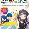 Teruko Sakurai Anime & Manga Digital Coloring Guide: Choose the Colors That Bring Your Drawings to Life! (With Over 1000 Color Combinations)* Tegnebøker|Tegne & Male