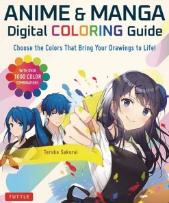 Teruko Sakurai Anime & Manga Digital Coloring Guide: Choose the Colors That Bring Your Drawings to Life! (With Over 1000 Color Combinations)* Tegnebøker|Tegne & Male