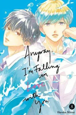 Haruka Mitsui Anyway, I'm Falling In Love With You. 8* Romanse