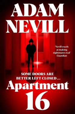 Adam Nevill Apartment 16* Grøssere