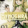 Fehu Kazuno Apocalypse Bringer Mynoghra, Vol. 3 (manga): World Conquest Begins with the Civilization of Ruin* Isekai