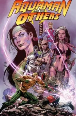 Dan Jurgens Aquaman And The Others Vol. 2 Alignment Earth (The New 52)* Aquaman