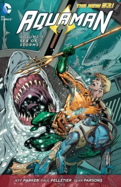 Jeff Parker Aquaman^Aquaman Vol. 5: Sea of Storms (The New 52)