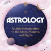 Barbara Malagoli Kropp, Sinn, & Sjel^Astrology: A Little Introduction to the Stars, Planets, and Signs