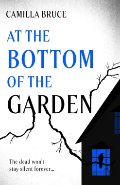 Camilla Bruce Grøssere^At the Bottom of the Garden