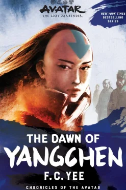 F. C. Yee Barn & Ungdom^Avatar: The Last Airbender: The Dawn of Yangchen (Chronicles of the Avatar Book 3): Volume 3