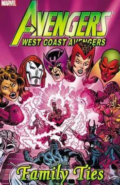 Al Milgrom Avengers^Avengers - West Coast Avengers: Family Ties