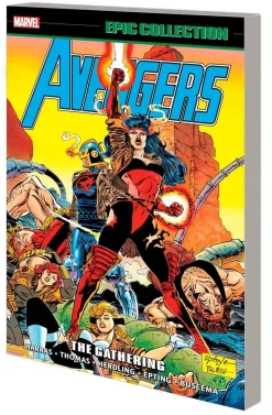Bob Harras Avengers Epic Collection: The Gathering* Avengers