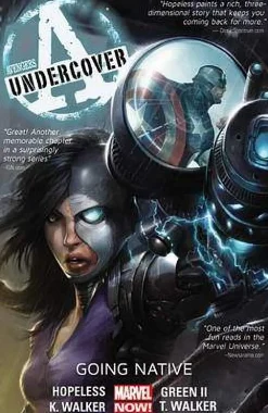 Dennis Hopeless Avengers Undercover, Volume 2: Going Native* Avengers