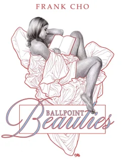 Frank Cho Ballpoint Beauties* Tegnebøker