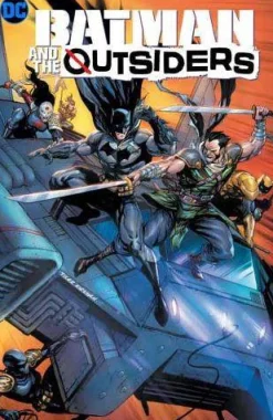 Bryan Hill Batman^Batman & the Outsiders Vol. 3: The Demon's Fire