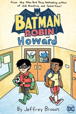 Jeffrey Brown Batman|Barn & Unge^Batman and Robin and Howard