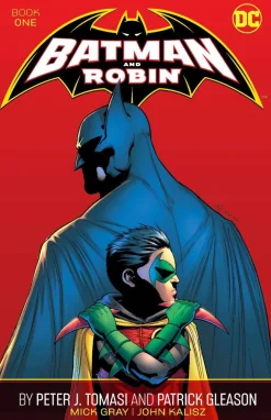Patrick Gleason Batman and Robin by Peter J. Tomasi and Book One* Batman