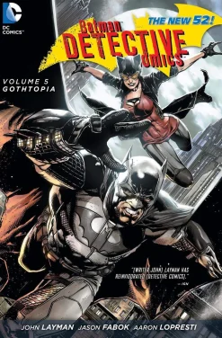 Jason Fabok Batman^Batman: Detective Comics Vol. 5: Gothtopia (The New 52)