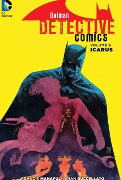 Brian Buccellato Batman: Detective Comics Vol. 6: Icarus (The New 52)* Batman