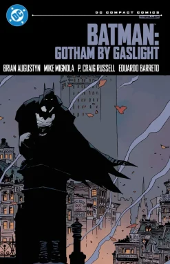 Brian Augustyn Batman^Batman: Gotham by Gaslight: DC Compact Comics Edition