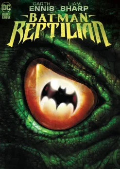 Garth Ennis Batman^Batman: Reptilian