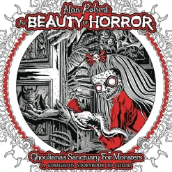 Alan Robert Tegne & Male^Beauty of Horror Ghoulianas Sanctuary Coloring Book