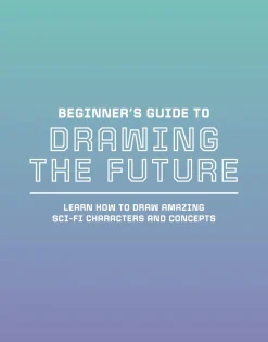 3DTotal Publishing Beginner's Guide to Drawing the Future: Learn how to draw amazing sci-fi characters and concepts* Tegne & Male